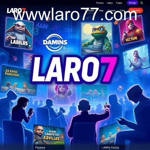 LARO77: The Go-To Online Gaming Hub
